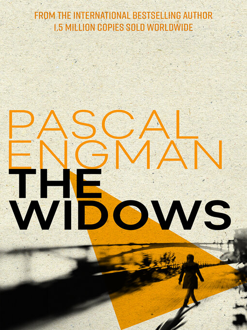 Title details for The Widows by Pascal Engman - Available